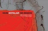 "Num estalar de dedos", de João Campos Nunes