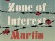 "The zone of interest", de Martin Amis. (Knopf, 2014, 320 páginas) (uma tradução brasileira deve sair pela Cia das Letras no próximo mês)