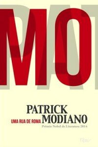 "Uma rua de Roma", de Patrick Modiano (Rocco, 2014, 244 páginas)