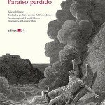 "Paraíso perdido", de John Milton (Editora 34, 2015, 896 páginas)